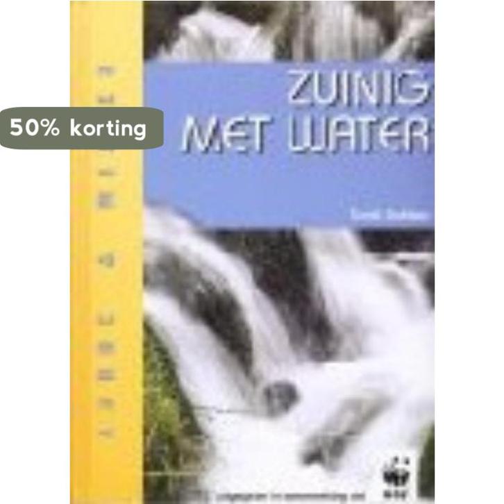 Zuinig met water / Aarde & milieu 9789055661862, Boeken, Kinderboeken | Jeugd | 13 jaar en ouder, Gelezen, Verzenden