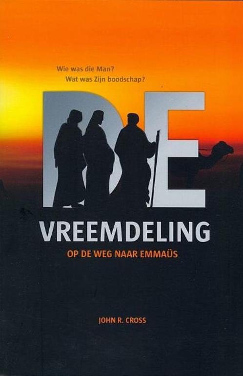 De vreemdeling 9789077669549 John R. Cross, Boeken, Godsdienst en Theologie, Zo goed als nieuw, Verzenden