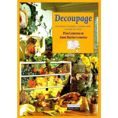 Decoupage / Cantecleer hobbycahier 9789021320519 P. Lemstra, Boeken, Hobby en Vrije tijd, Gelezen, Verzenden