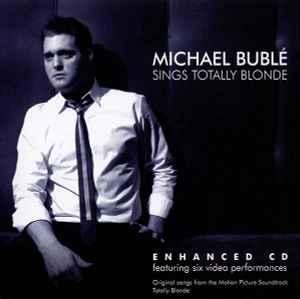 cd - Michael Buble - Sings Totally Blonde, Cd's en Dvd's, Cd's | Filmmuziek en Soundtracks, Verzenden