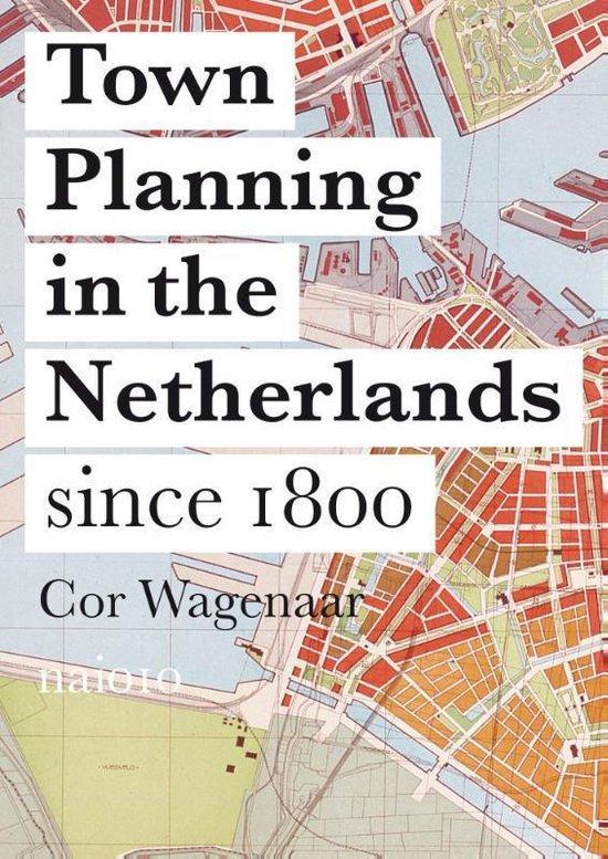 9789462082410 Town planning in the Netherlands since 1800, Boeken, Schoolboeken, Zo goed als nieuw, Verzenden