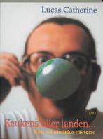 Keukens aller landen... / Buiten reeks 9789064450556, Verzenden, Gelezen, L. Catherine