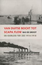 Van Duitse Bocht tot Scapa Flow 9789461531261 Bas de Groot, Verzenden, Gelezen, Bas de Groot