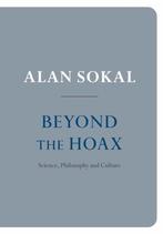 Beyond The Hoax 9780199239207 Alan Sokal, Verzenden, Gelezen, Alan Sokal