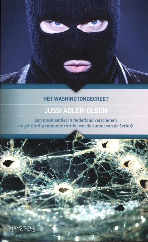 Het Washingtondecreet 9789044618198 Jussi Adler-Olsen, Boeken, Thrillers, Gelezen, Verzenden
