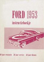 Ford Customline Fordor Sedan 1953 Instructieboekje, Auto diversen, Handleidingen en Instructieboekjes, Verzenden