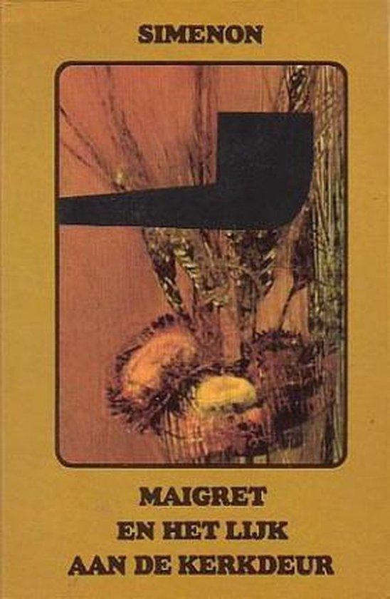 Maigret en het lijk aan de kerkdeur / Maigret 9789044911541, Boeken, Thrillers, Gelezen, Verzenden