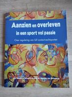 Aanzien en overleven in een sport vol passie: over, Boeken, Verzenden, Gelezen, Maarten van Bottenburg