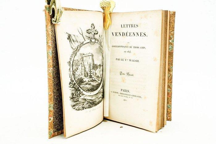 Vicomte Joseph-Alexis Walsh - Lettres vendéennes, ou, Antiek en Kunst, Antiek | Boeken en Bijbels