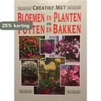 Creatief met bloemen en planten in 9789024365968, Boeken, Verzenden, Gelezen, Hoger-Orthner Ilse