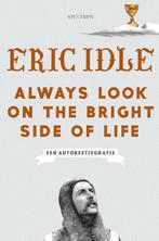 Always look on the bright side of life 9789000363735, Verzenden, Gelezen, Eric Idle