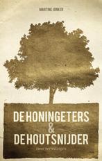 HONINGETERS & DE HOUTSNIJDER, DE 9789058040534, Verzenden, Gelezen, Martine Jonker