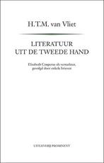 Literatuur uit de tweede hand 9789492395146 H.T.M. van Vliet, Verzenden, Zo goed als nieuw, H.T.M. van Vliet