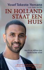 In Holland staat een huis 9789461645647 Yosef Tekeste-Yemane, Boeken, Verzenden, Gelezen, Yosef Tekeste-Yemane