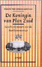 De koningin van Plan Zuid 9789025422332 F. van Kolfschooten, Verzenden, Zo goed als nieuw, F. van Kolfschooten