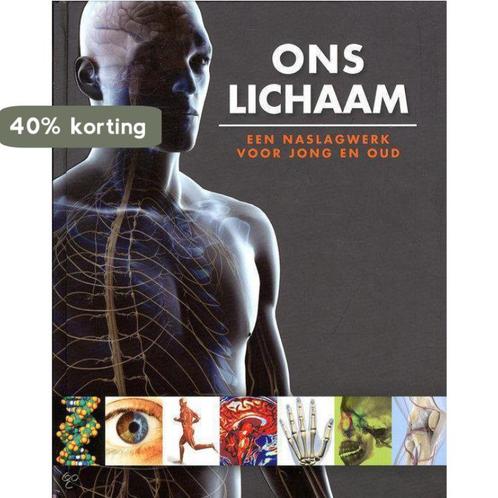 Ons lichaam - een naslagwerk voor jong en oud 9781472319814, Boeken, Overige Boeken, Zo goed als nieuw, Verzenden