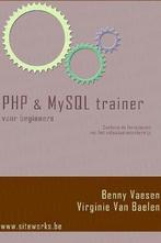 PHP & MYSQL TRAINER VOOR BEGINNERS 9781616274399 VAESEN, Verzenden, Gelezen, VAESEN