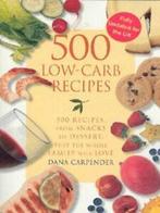500 low-carb recipes by Dana Carpender (Paperback), Gelezen, Dana Carpender, Verzenden