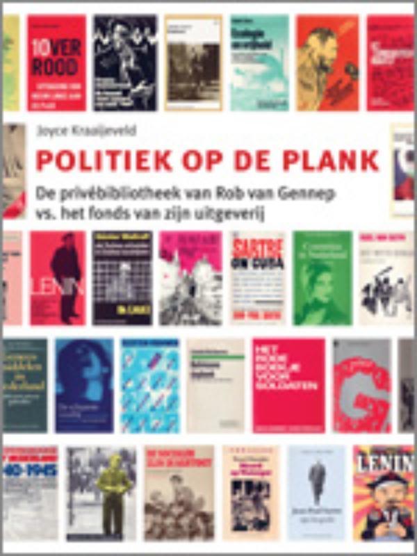 Politiek Op De Plank 9789059722972 J. Kraaijeveld, Boeken, Wetenschap, Zo goed als nieuw, Verzenden