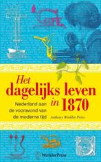 Leven in 1870 9789000304820 Anthony Winkler Prins, Verzenden, Zo goed als nieuw, Anthony Winkler Prins