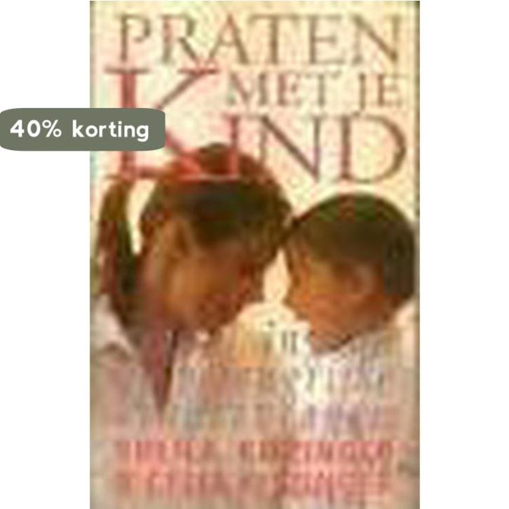 PRATEN MET JE KIND 9789021002521 Kitzinger, Boeken, Studieboeken en Cursussen, Gelezen, Verzenden