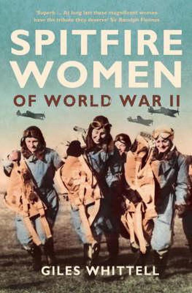 Spitfire Women of World War II 9780007235360 Giles Whittell, Boeken, Taal | Engels, Gelezen, Verzenden