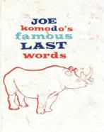 Joe Komodos Famous Last Words 9780956029201 Joe Komodo, Boeken, Gelezen, Joe Komodo, Verzenden