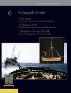 Scheepshistorie / 6 / Scheepshistorie / 6 9789086160327, Verzenden, Gelezen