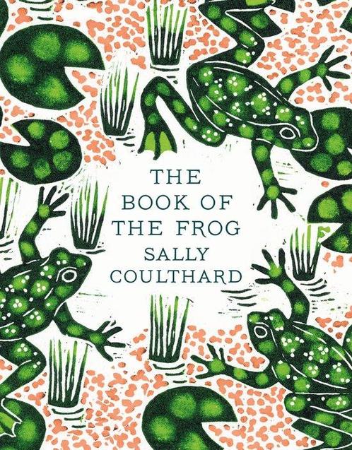 9781803288000 The Book of the Frog Sally Coulthard, Boeken, Studieboeken en Cursussen, Nieuw, Verzenden