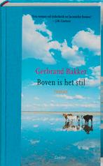 Boven is het stil (feesteditie) 9789059363038, Verzenden, Gelezen, Gerbrand Bakker
