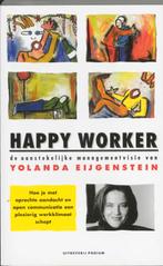 Happy Worker 9789057591440 Yolanda Egenstein, Boeken, Economie, Management en Marketing, Gelezen, Yolanda E?genstein, Verzenden
