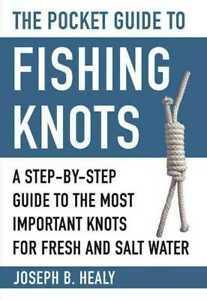 Skyhorse Pocket Guides: The pocket guide to fishing knots: a, Boeken, Sportboeken, Gelezen, Verzenden