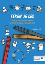 9789461182845 Teken je les Rachel Levi, Verzenden, Nieuw, Rachel Levi