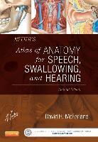 Netters Atlas of Anatomy for Speech Swallowing 9780323239820, Boeken, Studieboeken en Cursussen, Zo goed als nieuw, Verzenden