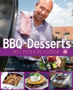 Bbq-desserts met Peter de Clercq 9789401400602, Verzenden, Zo goed als nieuw, Peter De Clerq