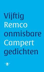 Vijftig onmisbare gedichten 9789403116426 Remco Campert, Gelezen, Remco Campert, Verzenden