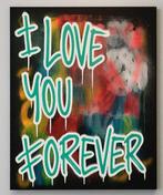 Karl Lagasse (1981) - I Love You Forever, Antiek en Kunst, Kunst | Schilderijen | Modern
