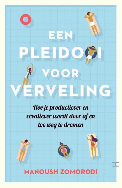 Een pleidooi voor verveling 9789400508330 Manoush Zomorodi, Boeken, Psychologie, Gelezen, Verzenden