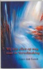 Wij zijn allen op weg naar de vervolmaking 9789075636406, Boeken, Verzenden, Zo goed als nieuw, L. van Loon