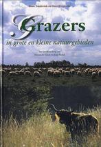 Grazers in grote en kleine natuurgebieden 9789059560048, Gelezen, Ren Zanderink, Hans Ringnalda, Verzenden