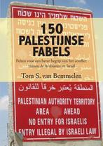 150 Palestijnse fabels 9789461538321 Tom S. van Bemmelen, Verzenden, Gelezen, Tom S. van Bemmelen