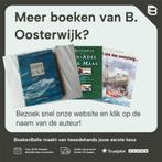 De Rotterdam voor altijd thuis 9789075352801 B. Oosterwijk, Boeken, Verzenden, Gelezen, B. Oosterwijk