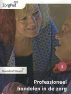 9789001872748 ZorgPad niveau 3 Theorieboek | Tweedehands, Verzenden, Zo goed als nieuw, Noordhoff Uitgevers