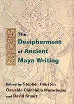 The Decipherment of Ancient Maya Writing. (editor), St   New, Boeken, Oswaldo Chinchilla Mazariegos (editor) & David St, Zo goed als nieuw