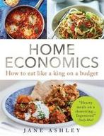 Home economics: how to eat like a king on a budget by Jane, Boeken, Kookboeken, Verzenden, Gelezen, Jane Ashley