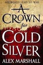 A Crown for Cold Silver 9780356505091 Alex Marshall, Boeken, Verzenden, Gelezen, Alex Marshall