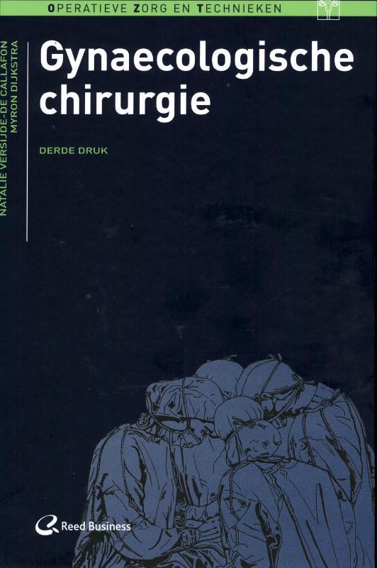 Gynaecologische chirurgie 9789035233393, Boeken, Wetenschap, Zo goed als nieuw, Verzenden