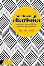 Werk aan je charisma 9789462961258 Lida van Doorn, Boeken, Verzenden, Gelezen, Lida van Doorn