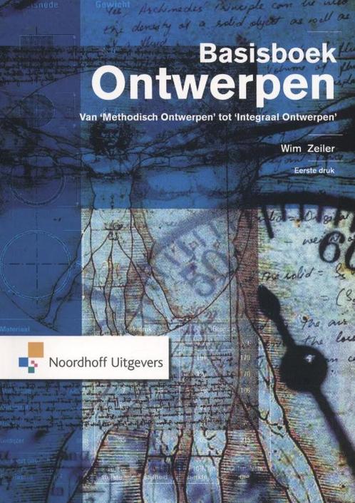Basisboek ontwerpen / Vast Boek 9789001818647 Wim Zeiler, Boeken, Politiek en Maatschappij, Gelezen, Verzenden