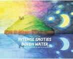 Boek Intense emoties boven water 9789463234009, Verzenden, Zo goed als nieuw